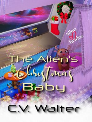 cover image of The Alien's Christmas Baby